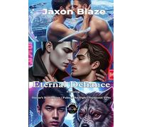Eternal Defiance: A Gay Erotica Trilogy of Supernatural Passion, Alien Seduction, and Urban Redemption (Passionate Hearts Decalogy)