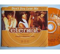 Eternal - Don't You Love Me?