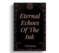 Eternal echoes of the ink