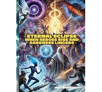 Eternal Eclipse: When Heroes Rise and Darkness Lingers