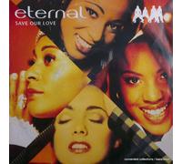 Eternal - Eternal Save Our Love 7" EMI EM296 EX/EX 1994 picture sleeve