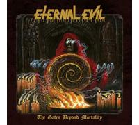 Eternal evil - The gates beyond mortality