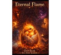 Eternal Flame: Book 1: The First Ember