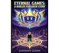Eternal Games : A Forsaken Comic Adventure in Roblox