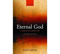 Eternal God: A Study of God without Time