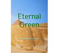 Eternal Green: Shadow Weavers of Kemet (The Shadow Weaver)
