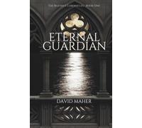 Eternal Guardian: Book One of The Beatrice Chronicles