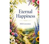 Eternal Happiness Convention Notebook: 2026 Regional Assembly Journal Floral Study Guide with Drama Series Notes, Baptism Reflection & Daily Review Sheets