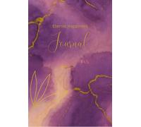 Eternal Happiness Journal: My Journal