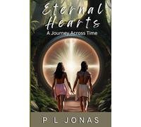 Eternal Hearts: A Journey Across Time