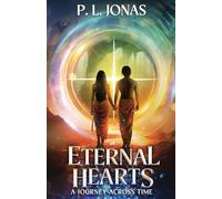 Eternal Hearts: A Journey Across Time