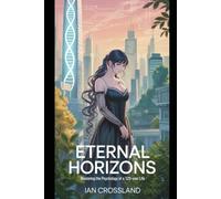 Eternal Horizons: Mastering the Psychology of a 120-Year Life