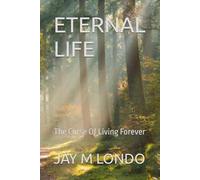 ETERNAL LIFE: The Curse Of Living Forever