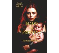 Eternal Nightshade: Book Three - Blood & Prophecy