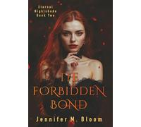 Eternal Nightshade: Book Two - The Forbidden Bond