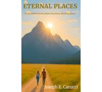Eternal Places: A Story about Life After Llife
