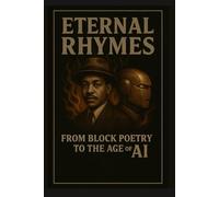 Eternal Rhymes: From Block Poetry to the Age of AI