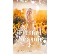 Eternal Season: Wenn der Sommer erblüht: 2