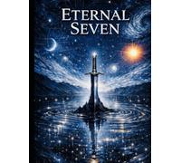 Eternal Seven: Symphony of the Sun, Moon, and the Mirror of Ellipses…