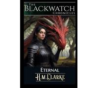 Eternal (The Blackwatch Chronicles)