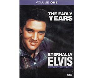 Eternally Elvis: The Early Years-Volume One
