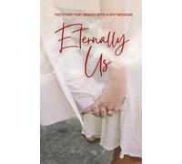 Eternally Us: The story that begins with a shy message
