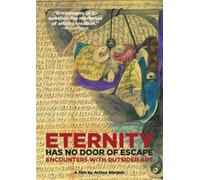 Eternity Has No Door of Escape: Encounters with Outsider Art [USA] [DVD]