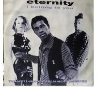 Eternity : I Belong To You (The Well-Hung Parliament Remixes)