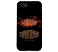 Eternity is a Long Time to Be Wrong - Revelation 21:8 Hell Carcasa para iPhone SE (2020) / 7/8
