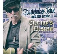 Studebaker John And The Hawks - Eternity's Descent