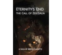 Eternity's End: The Call of Zeil'Galia