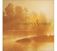 Eternity's Sunrise by Douglas, Bill