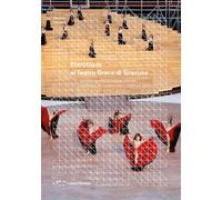Eterotopie al Teatro Greco di Siracusa. Le scenografie di Fuksas, Garcés, Koolhaas, Pomodoro tra il 2009 e il 2014 (Períactoi. Quaderni)