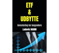ETF & UDBYTTE: Investering for begyndere