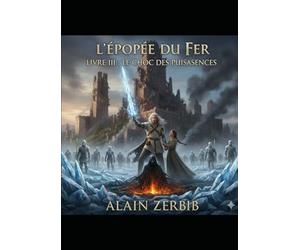 Ethan 3 l'épôpée de Fer - le choc des Puissances