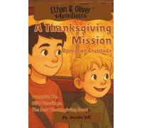 Ethan and Oliver Adventures A Thanksgiving Mission: Holiday Special