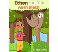 Ethan and The Auth Sloth
