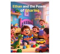 Ethan and the Power of Sharing
