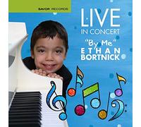 Ethan Bortnick - Live in Concert By Me Ethan Bortnick