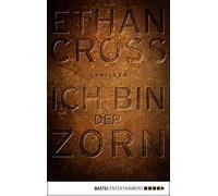 Ethan Cross Dietm Ich bin der Zorn: Thriller (Ein Shepherd Thrille (Tapa blanda)
