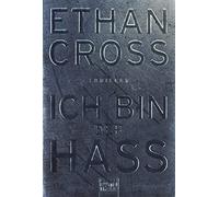 Ethan Cross Ich bin der Hass: Thriller (Ein Shepherd Thriller, Ban (Tapa blanda)