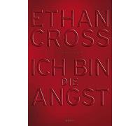 Ethan Cross Ich bin die Angst: Thriller (Ein Shepherd Thriller, Ba (Tapa blanda)