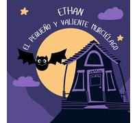 Ethan: El pequeño y valiente murcielago