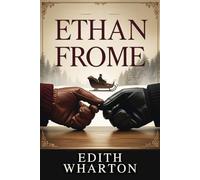 ETHAN FROME