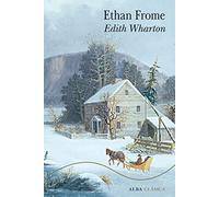 Ethan Frome: CLXII (Alba Clásica)