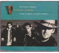ETHAN JOHNS - THIS IS NOT A LOVE SONG CD UK POLYDOR 1991