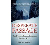 Ethan Rarick Desperate Passage (Tapa dura)