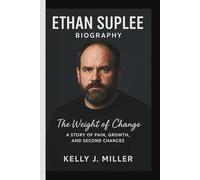 ETHAN SUPLEE: THE WEIGHT OF CHANGE - A STORY OF PAIN, GROWTH AND SECOND CHANCES