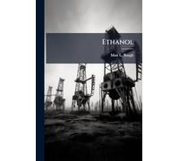 Ethanol: Are US Policies Consistent With National Security Strategy?