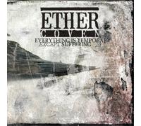 Ether Coven – Everything Is Temporary Except Suffering – CD – Importación USA